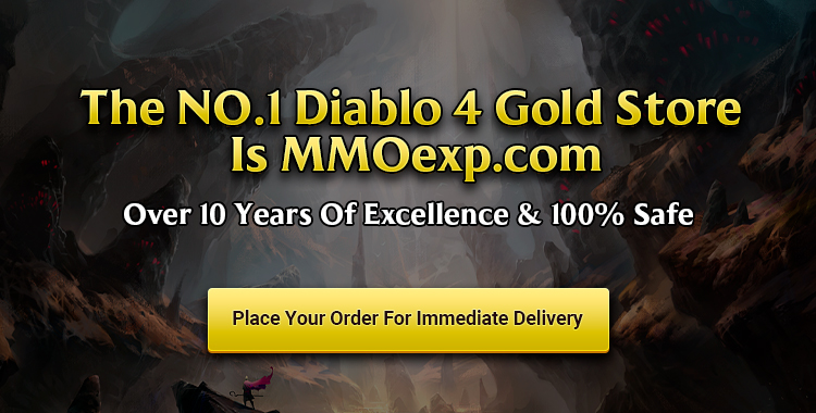 The NO.1 Diablo 4 Gold Store Is MMOexp.com Over 10 Years Of Excellence & 100% Safe Place Your Order For Immediate Delivery